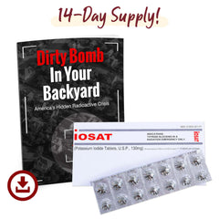 Potassium Iodide Radiation-Blocking Tablets - 14-day supply includes free bonus gift: dirty bomb in your backyard digital report.